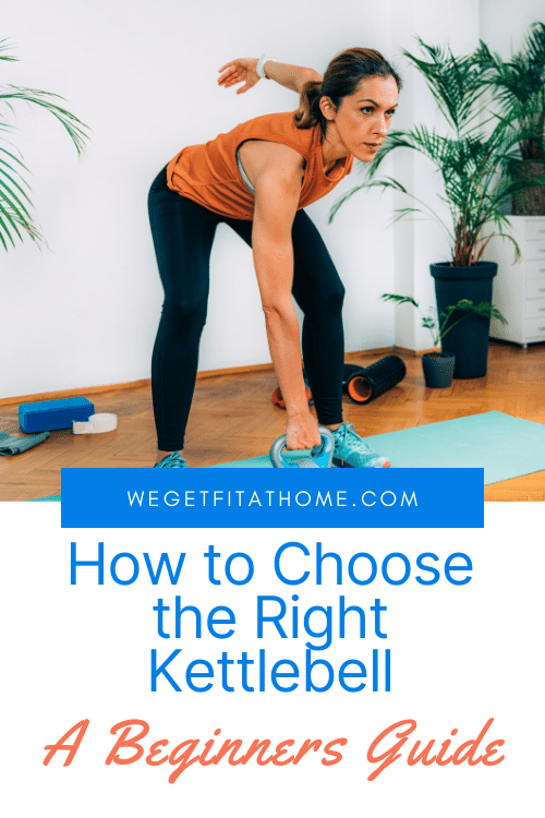 How to Choose the Right Kettlebell - leads to Pinterest