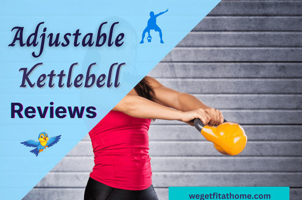 adjustable-kettlebell-reviews