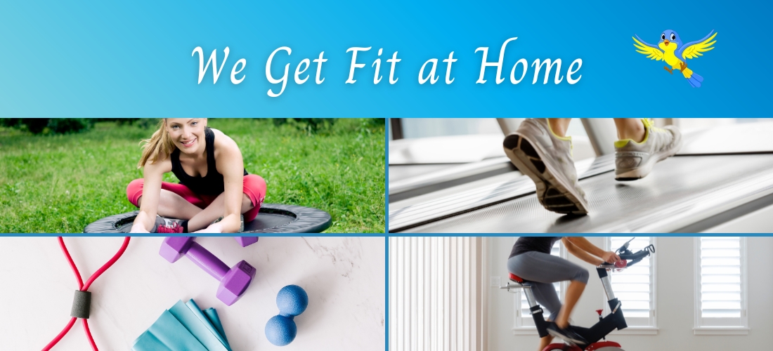 We Get Fit at Home