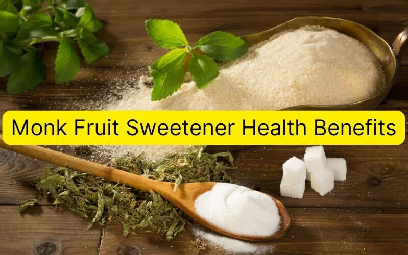 monk-fruit-sweetener-health benefits