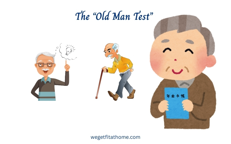 The Old Man Test