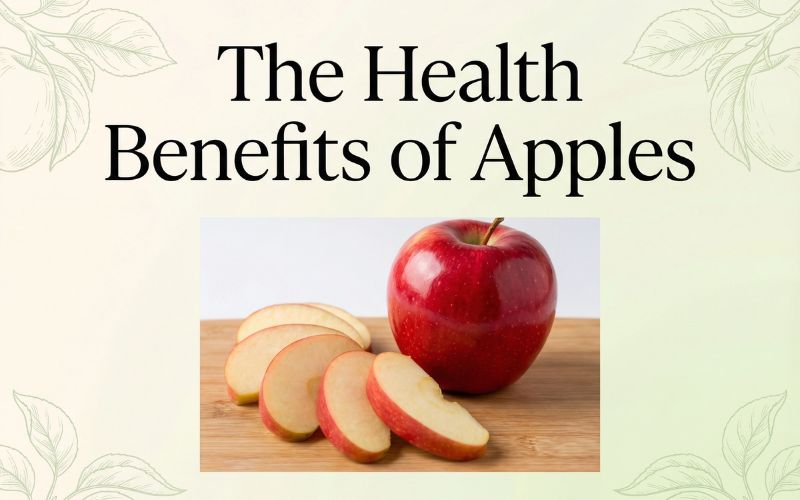 the health benefits of apples